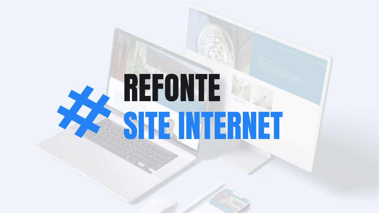 Comment savoir si votre site internet à besoin d&rsquo;une refonte ?