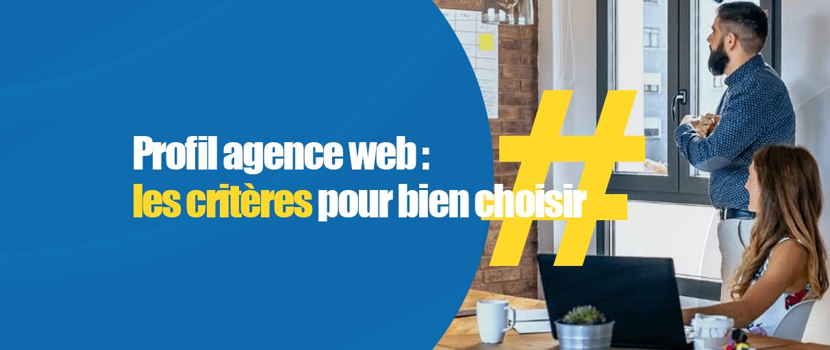 Profil agence web : comment choisir le bon partenaire pour votre entreprise en Suisse ?